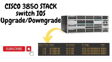 3850 STACK switch IOS Upgrade/Downgrade