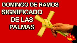 Significado de las Palmas | Domingo de Ramos