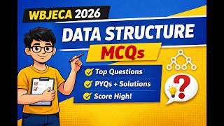 WBJECA Data Structure MCQs 🔥 | Most Important Questions with Answers | MCA Entrance Prep 2026 #jeca