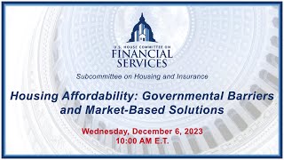 Housing Affordability: Governmental Barriers and Market-Based Solutions (EventID=116635) screenshot 3