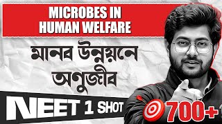 MICROBES IN HUMAN WELFARE : ONE SHOT || Class Rescheduled @12:00 pm 