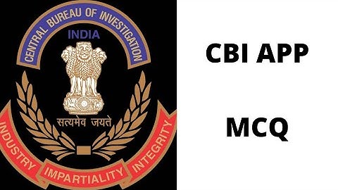 CBI APP | CVC Act MCQ