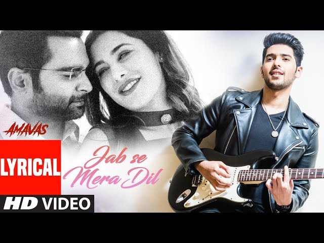 JAB SE MERA DIL Lyrical | AMAVAS | Sachiin J Joshi, Nargis Fakhri | Armaan Malik, Palak Muchhal class=