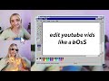 how to edit youtube videos and make them ~fUnNy~ (part 1)