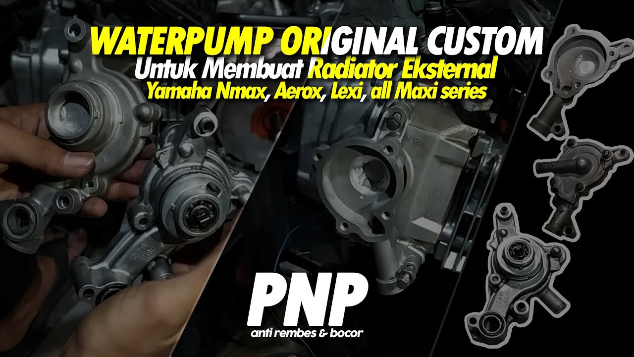 Pasang dan Review Waterpump Custom Yamaha Nmax, Aerox, Lexi(PNP NMAX , AEROX OLD dan NEW) BAHAN ORI