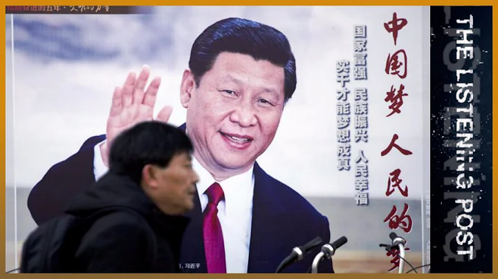 🇨🇳 Media in the service of Xi Jinping | The Listening Post (Full) - DayDayNews