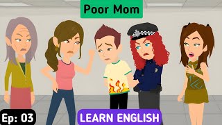 Poor Mom Part 03 | English Conversation Practice | Animated Stories | Parvi English 