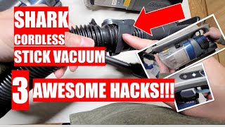 Life Hack:  SHARK Cordless Stick Vacuum 3 AWESOME HACKS!!  for Flexible Hose & Max Power
