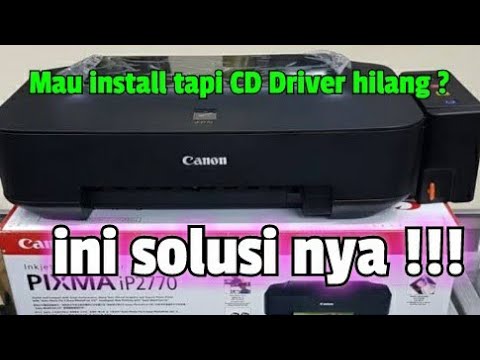 Tutorial: Cara Install Printer Canon IP2770 di Windows 10/8.1. 