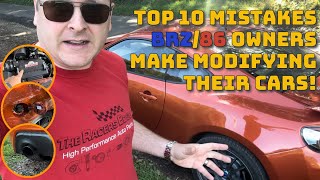 The Top10 mistakes BRZ/86 owners make modifying their cars! #toyota #gt86 #subaru #brz #frs #scion 