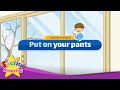 [Imperative sentence] Put on your pants - Easy Dialogue - Role Play