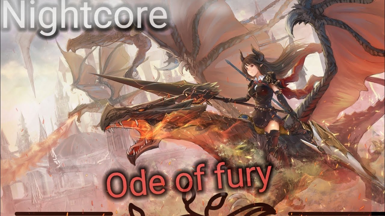 Nightcore ~ Ode to Fury