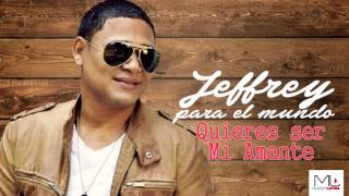 El Jeffrey - Quieres Ser Mi Amante [Merengue] - (Audio) chords