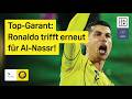 Ronaldo Nach Streik Wieder Treffsicher Al Fateh Al Nassr 22 Spieltag Saudi Pro League DAZN