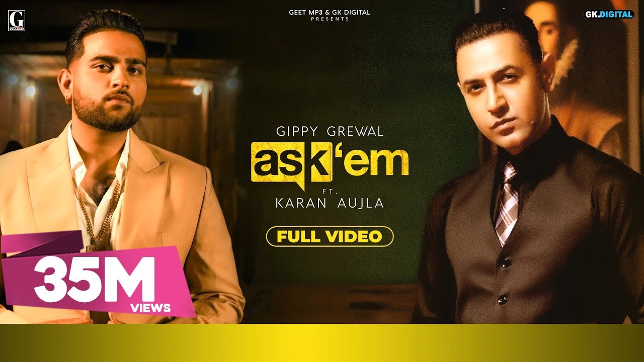 ASK THEM  Gippy Grewal Ft Karan Aujla Full Video Punjabi Songs  Geet MP3