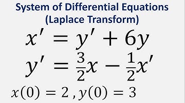 System of Differential Equations (Laplace Transform): x