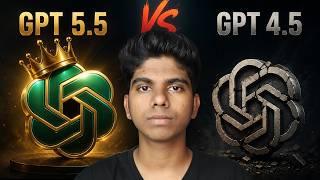 GPT 5.5 vs GPT 4.5 – Brutal Truth