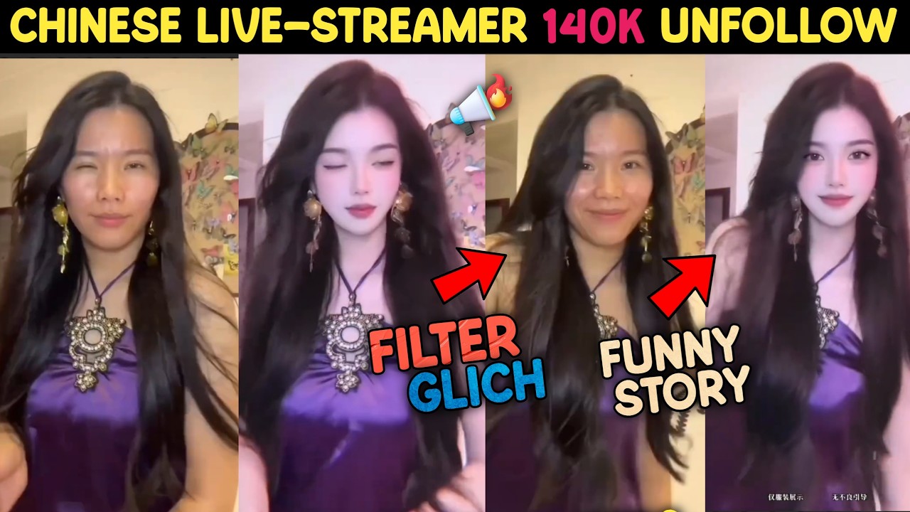 Chinese streamer Lost 140k followers Beauty filter glitch during livestream Viral