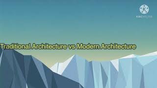 Unit 11 Traditional Architecture vs. Modern Architecture By Punyapat 039