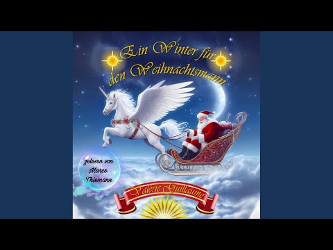 Kapitel 06 - Wo bleibt der Schnee.4 - Ein Winter für den Weihnachtsmann