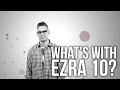 609 What S With Ezra 10