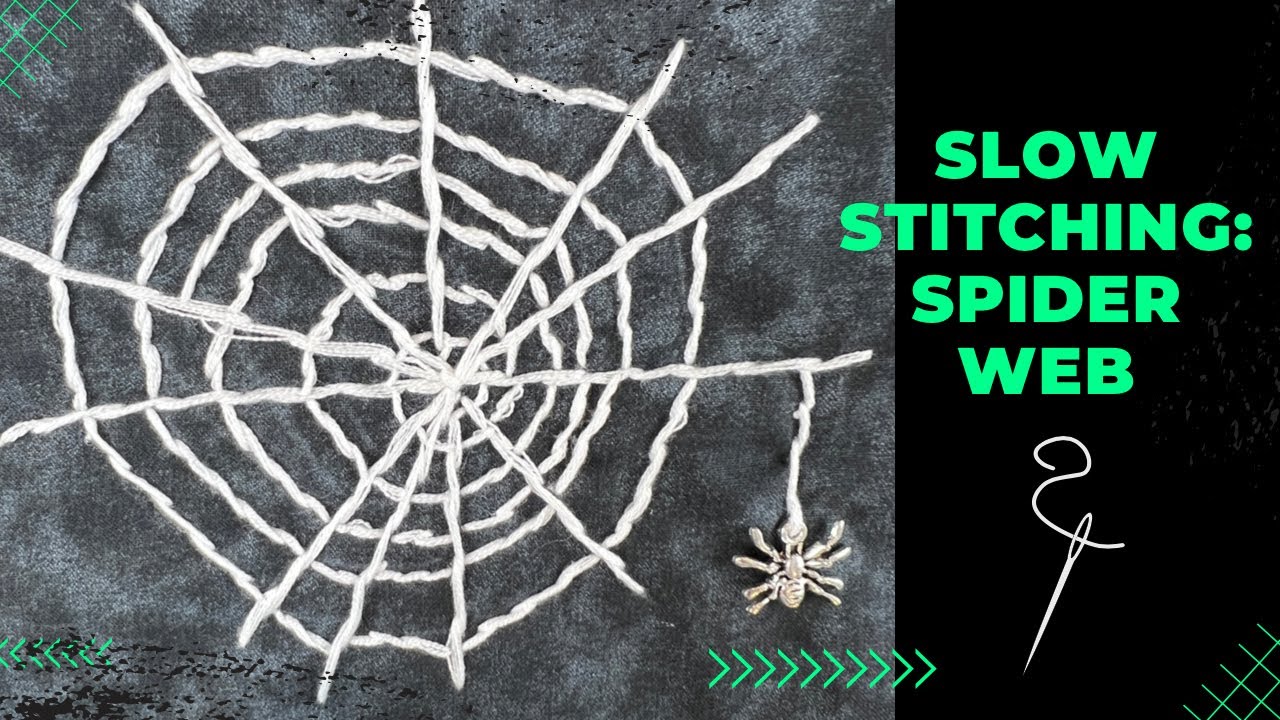 Slow Stitching: Spider Web  Halloween Stitching #slowstitching 
