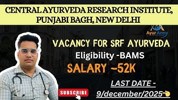 Central Ayurveda Research Institute, Punjabi Bagh SRF Ayurveda Vacancy || Delhi BAMS Job || #delhi 