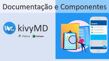 KivyMD | Aula 2 – Documentação e primeiros componentes.
