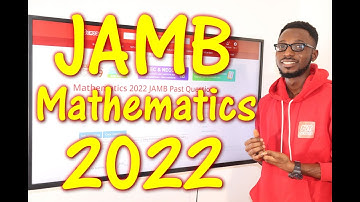 JAMB CBT Mathematics 2022 Past Questions 1 - 20