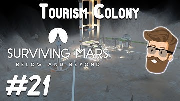 The Patient (Tourism Colony Part 21) - Surviving Mars Below & Beyond Gameplay