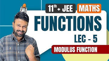 Functions Lec 5 | Modulus Function  | JEE  Mains & Advanced Math | Class 11 + JEE | VidyaWise JEE