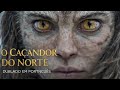 The Hunter From The North Dubbed 