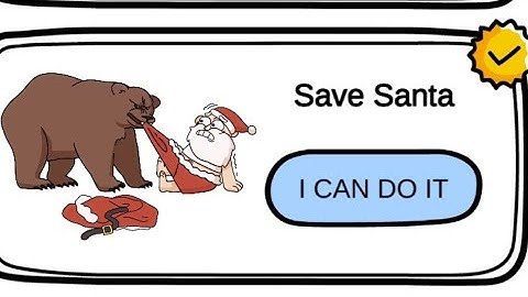 Brain Out Save Santa Level 1-09 All Answers Walkthrough
