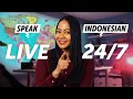 Speak indonesian 247 with indonesianpod101 tv  live 247
