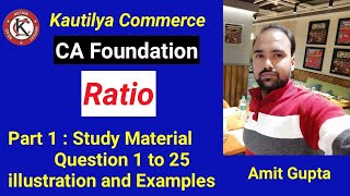 CA Foundation : Ratio | Ratio and proportion | study material | Part 1