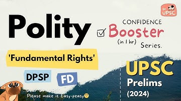 ⚡ Polity: Fundamental Rights, DPSP| 🔥 Confidence BOOSTER