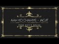 Aah Ko Chahiye - Jagjit Singh (Lyrical) Urdu & English