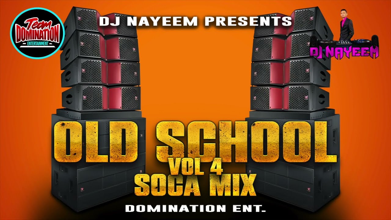 邦楽 CHOUJI MIX VOL.4 BACK STREET Old School Soca Mix Vol 4 By DJ Nayeem - YouTube