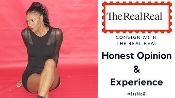 Honest Opinion & Experience with Consigning with the Real Real