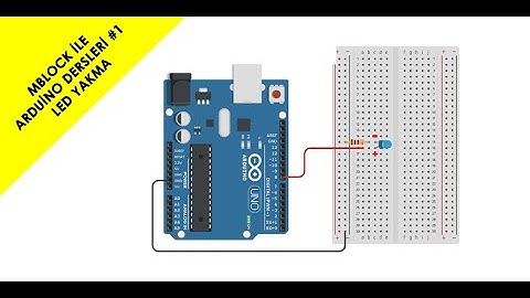 MBLOCK İLE ARDUİNO DERSLERİ #1 LED YAKMA
