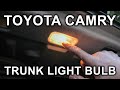 Toyota Camry (2018-2024): Trunk Light Bulb Change.