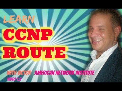 Overview for CCNP Route Course 1.2