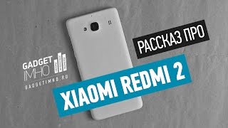 Обзор середнячка Xiaomi Redmi 2 на Gadgetimho.Ru(, 2015-05-20T12:51:36.000Z)