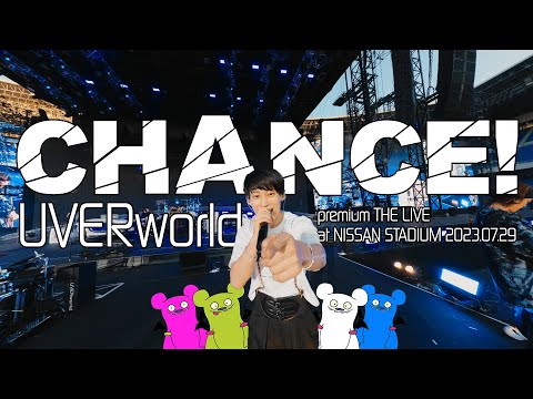 CHANCE UVERworld THE LIVE At NISSAN STADIUM 2023 07 29
