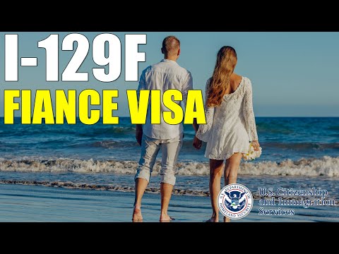 K1 Visa Application Form: How To Apply For Fiance Visa