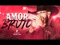 Luan Pereira - Amor Bruto (Oficial)
