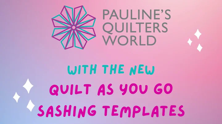 PQW's QAYG Sashing Templates Teaser Video