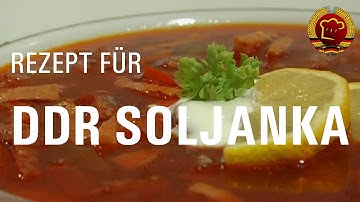 Das Original: DDR Soljanka wie früher kochen mit diesem leckeren DDR Rezept