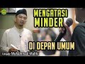 CARA MENGATASI MINDER DI DEPAN UMUM | Ustadz Muhammad Maliki (Public Speaking Coach) | Eps. #4