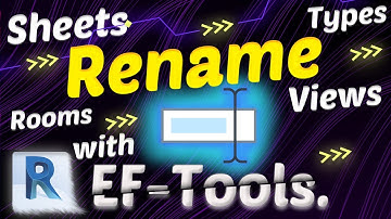 How to Rename: Views/Sheets/Types/Text in Revit  [EF-Tools]